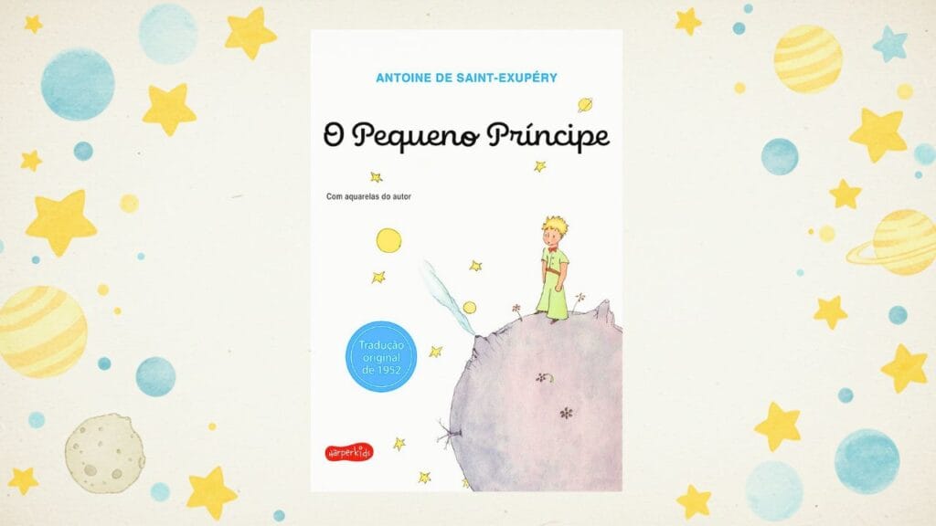 Capa do livro O Pequeno Príncipe, resenhado por Sofia Almeida.