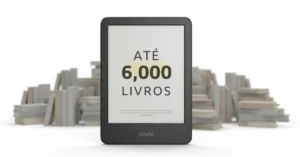 Kindle exibindo mensagem “até 6.000 livros” representando quantos livros cabem em um Kindle de 16GB
