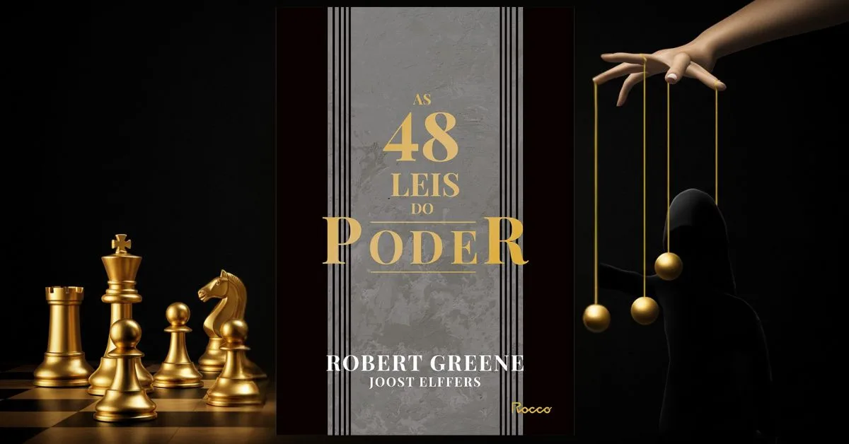 Capa do livro "As 48 Leis do Poder" de Robert Greene, mostrando o título em destaque sobre um fundo preto com detalhes dourados, simbolizando estratégias e influência.