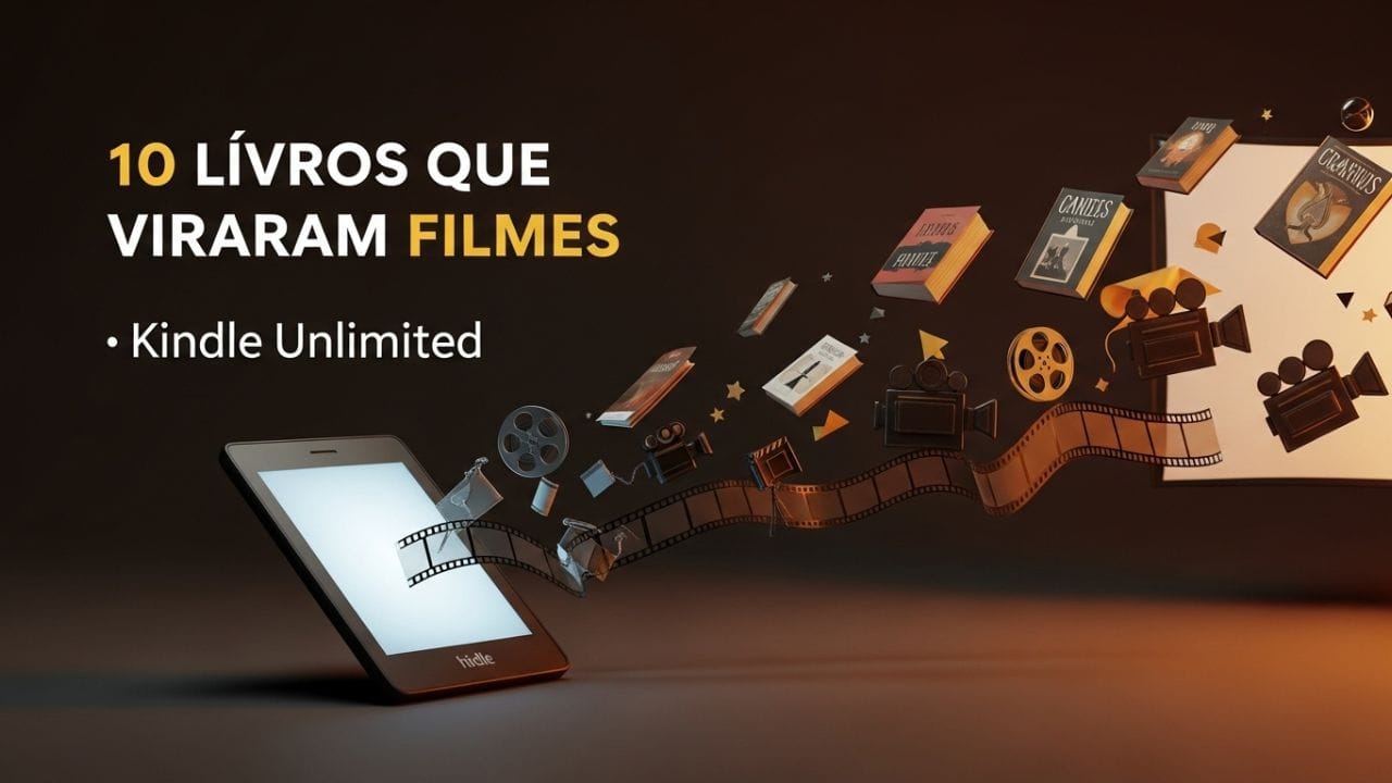 Imagem ilustrativa mostrando um Kindle ao lado de livros e elementos cinematográficos, representando a lista de livros que viraram filmes disponíveis no Kindle Unlimited.
