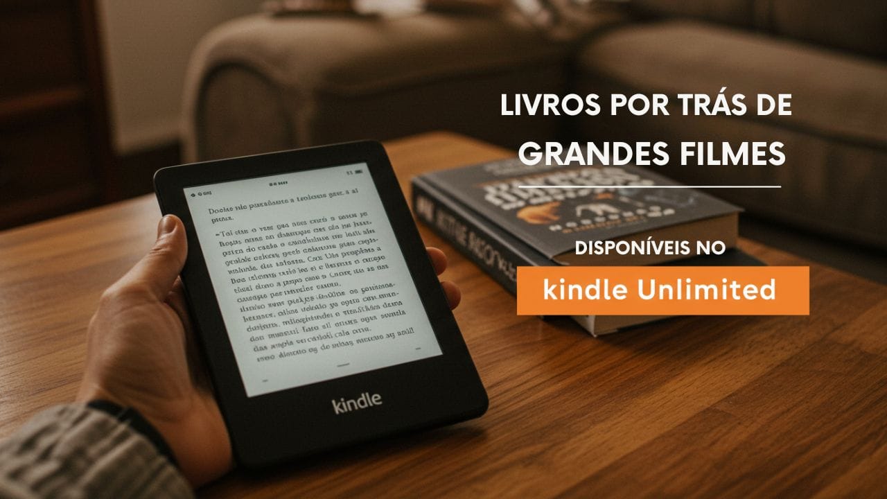 livros-que-viraram-filmes-kindle-unlimited